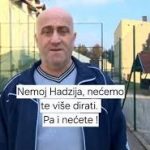 “NEMOJ HADŽIJA…” Legenda balkanskog podzemlja nakon 24 godine ponovo na slobodi”